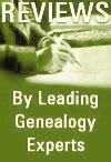 Reviews by Leading Genealogy Experts